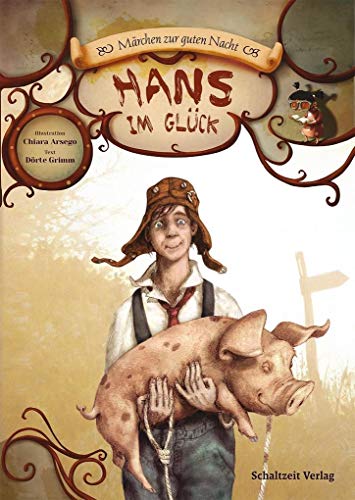 Hans im Glück (Märchen zur guten Nacht: Klassische Märchen, modern illustriert)